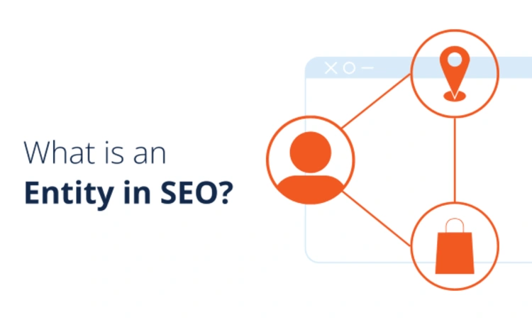 Entity SEO: The Key to Smarter Search Rankings